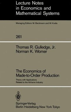 The Economics of Made-to-Order Production - Gulledge, Thomas R.;Womer, Norman K.