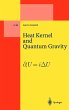 Heat Kernel and Quantum Gravity - Bild 1