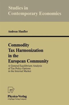 Commodity Tax Harmonization in the European Community - Haufler, Andreas
