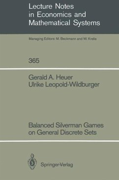 Balanced Silverman Games on General Discrete Sets - Heuer, Gerald A.;Leopold-Wildburger, Ulrike