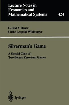Silverman¿s Game - Heuer, Gerald A.;Leopold-Wildburger, Ulrike