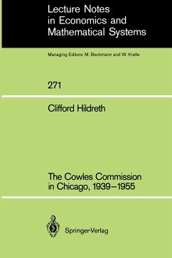 The Cowles Commission in Chicago, 1939¿1955 - Hildreth, Clifford