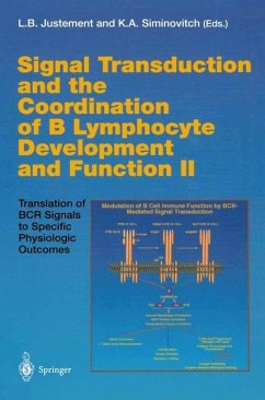 Signal Transduction and the Coordination of B Lymphocyte Development and Function II - Justement, Louis B. / Siminovitch, Katherine A. (eds.)