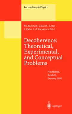 Decoherence: Theoretical, Experimental, and Conceptual Problems - Blanchard, Philippe / Giulini, Domenico J.W. / Joos, Erich / Kiefer, Claus / Stamatescu, Ion-Olimpiu (eds.)