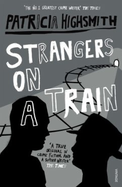 Strangers on a Train - Highsmith, Patricia