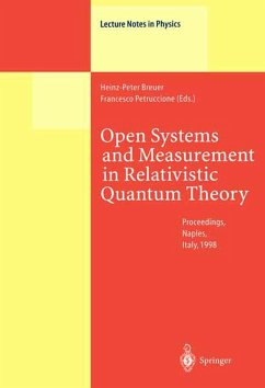 Open Systems and Measurement in Relativistic Quantum Theory - Breuer, Heinz-Peter / Petruccione, Francesco (eds.)