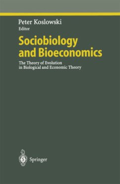 Sociobiology and Bioeconomics - Koslowski