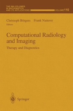 Computational Radiology and Imaging - Borgers, Christoph; Bhorgers, Christoph; Natterer, Frank; Natterer, F.