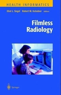 Filmless Radiology - Siegel Eliot, L. und M. Kolodner Robert