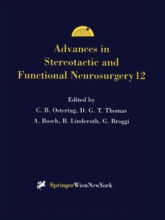 Advances in Stereotactic and Functional Neurosurgery 12 - Ostertag, Christoph B. / Thomas, David G.T. / Bosch, Andries / Linderoth, Bengt / Broggi, Giovanni (eds.)