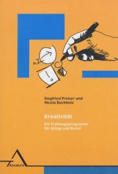 Kreativität - Buchholz, Nicola;Preiser, Siegfried