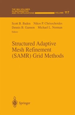 Structured Adaptive Mesh Refinement (Samr) Grid Methods - Baden, S B; Chrisochoides, N P