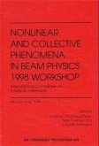 Nonlinear and Collective Phenomena in Beam Physics 1998 Workshop: International Committee on Future Accelerators
