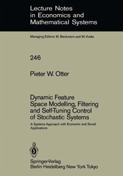 Dynamic Feature Space Modelling, Filtering and Self-Tuning Control of Stochastic Systems - Otter, Pieter W.