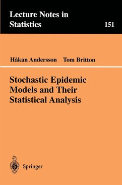 Stochastic Epidemic Models and Their Statistical Analysis - Andersson, Hakan; Britton, Tom