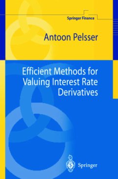 Efficient Methods for Valuing Interest Rate Derivatives - Pelsser, Antoon