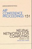 Neural Networks for Computing: Snowbird, UT 1986