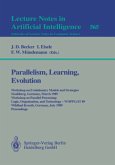 Parallelism, Learning, Evolution Parallelism, Learning, Evolution