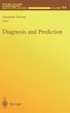 Diagnosis and Prediction