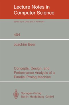 Concepts, Design, and Performance Analysis of a Parallel Prolog Machine - Beer, Joachim