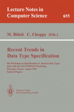 Recent Trends in Data Type Specification - Bidoit, Michel / Choppy, Christine (eds.)