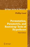 Permutation, Parametric, and Bootstrap Tests of Hypotheses