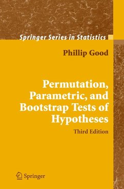 Permutation, Parametric, and Bootstrap Tests of Hypotheses - Good, Phillip I