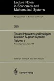 Toward Interactive and Intelligent Decision Support Systems