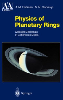 Physics of Planetary Rings - Fridman, Alexei M.;Gorkavyi, Nikolai N.
