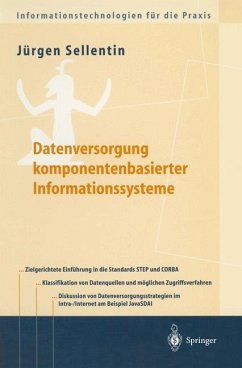 Datenversorgung komponentenbasierter Informationssysteme - Sellentin, Jürgen