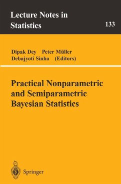 Practical Nonparametric and Semiparametric Bayesian Statistics - Dey, Dipak D. / MüIler, Peter / Sinha, Debajyoti (Hgg.)