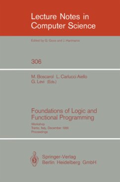 Foundations of Logic and Functional Programming - Boscarol, Mauro / Carlucci Aiello, Luigia / Levi, Giorgio (eds.)
