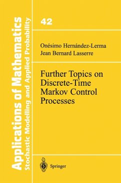 Further Topics on Discrete-Time Markov Control Processes - Hernandez-Lerma, Onesimo;Lasserre, Jean B.