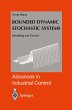 Bounded Dynamic Stochastic Systems - Bild 1