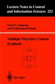 Multiple Objective Control Synthesis