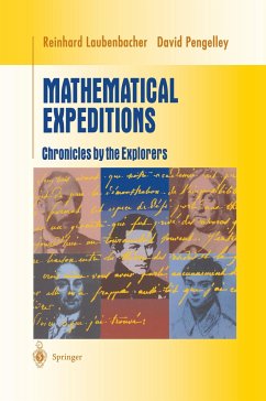 Mathematical Expeditions - Laubenbacher, Reinhard;Pengelley, David