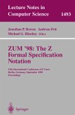 ZUM '98: The Z Formal Specification Notation