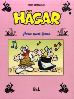 Home sweet Home / HÄGAR Bd.3 - Browne, Dik