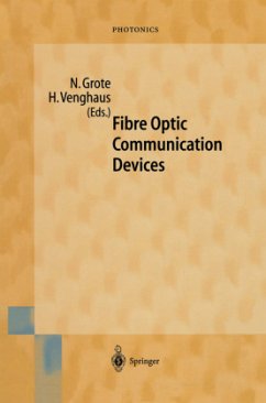 Fibre Optic Communication Devices - Grote, Norbert / Venghaus, Herbert (eds.)