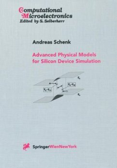 Advanced Physical Models for Silicon Device Simulation - Schenk, Andreas