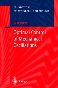 Optimal Control of Mechanical Oscillations - Kovaleva, Agnessa