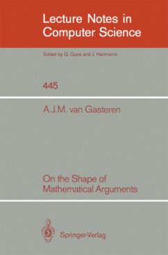 On the Shape of Mathematical Arguments - Gasteren, Antonetta J. M. van