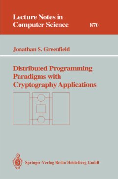 Distributed Programming Paradigms with Cryptography Applications - Greenfield, Jonathan S.