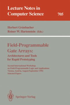 Field-Programmable Gate Arrays: Architectures and Tools for Rapid Prototyping - Grünbacher, Herbert / Hartenstein, Reiner W. (eds.)