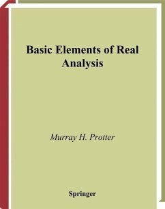 Basic Elements of Real Analysis - Protter, Murray H.