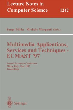 Multimedia Applications, Services and Techniques - ECMAST'97 - Fdida
