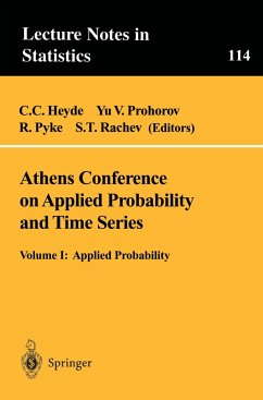 Athens Conference on Applied Probability and Time Series Analysis - Heyde, C. C. / Prohorov, Y . V. / Pyke, Ronald / Rachev, S. T. (Hgg.)