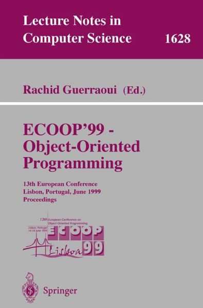 ECOOP '99 - Object-Oriented Programming ECOOP '99 - Object-Oriented Programming
