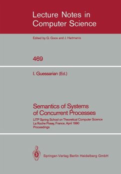 Semantics of Systems of Concurrent Processes - Guessarian, Irene (ed.)