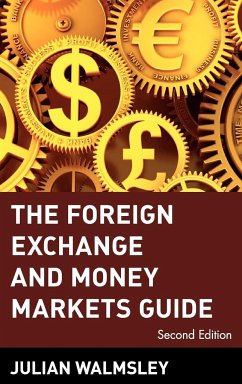 The Foreign Exchange and Money Markets Guide - Walmsley, Julian
